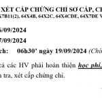 Lịch xét điều kiện, kiểm tra cấp chứng chỉ 06.09.2024